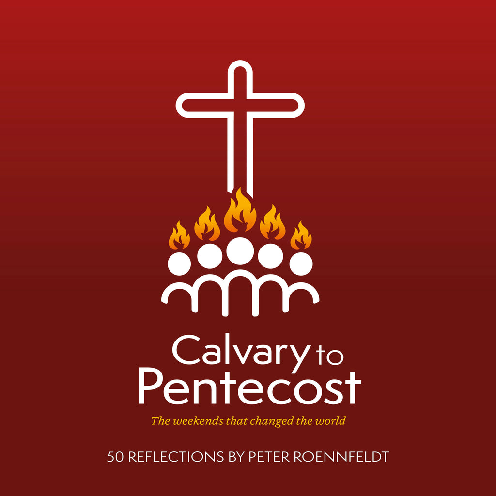 Calvary to Pentecost