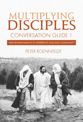 Multiplying Disciples: Conversation Guide 1