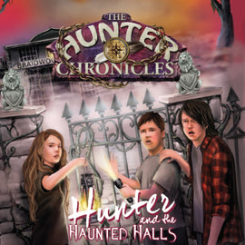 Hunter and the Haunted Halls - Audiobook