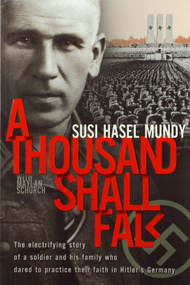 A Thousand Shall Fall