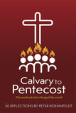 Calvary to Pentecost