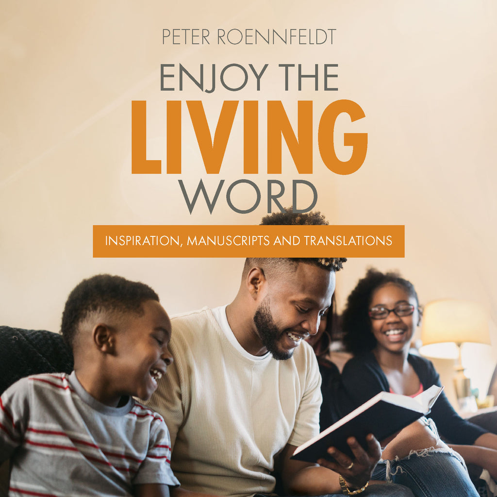 Enjoy The Living Word
