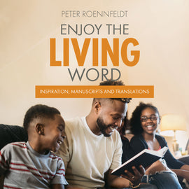 Enjoy The Living Word
