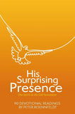 His Surprising Presence
