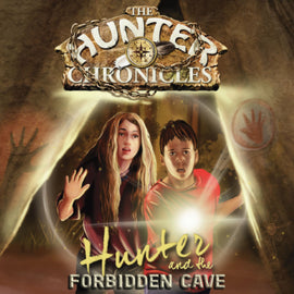 Hunter and the Forbidden Cave - Audiobook