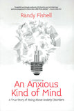 An Anxious Kind Of Mind