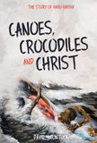Canoes, Crocodiles and Christ