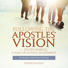 Following the Apostles' Vision