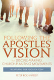 Following the Apostles' Vision