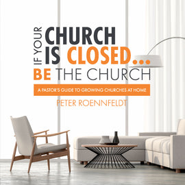 If Your Church Is Closed... Be The Church