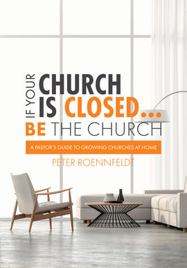 If Your Church Is Closed... Be The Church