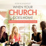 When Your Church Goes Home
